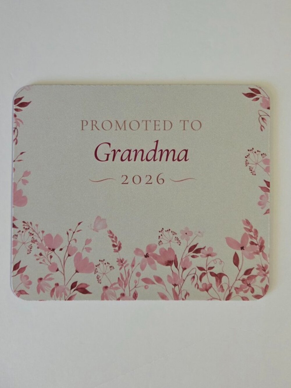 Grandma Gift -- Promoted to Grandma 2026 Floral Design Mousepad - Handmade